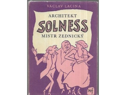 498662 architekt solness mistr zednicky panstvo se bavi 2 cast