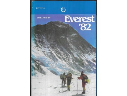 498989 everest 82 vystup sovetskych horolezcu na nejvyssi horu sveta