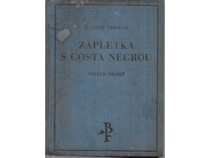 500855 zapletka s costa negrou dobrodruzny roman o ctyrech dilech dil 3 4
