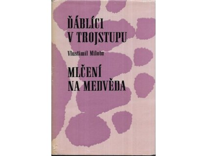 501113 dablici v trojstupu mlceni na medveda