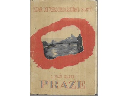 501329 zdar xi vsesokolskemu sletu a nasi zlate praze