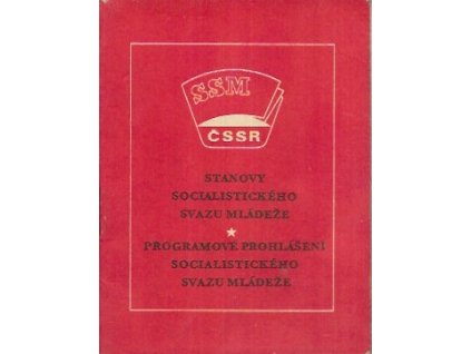 502796 stanovy socialistickeho svazu mladeze programove prohlaseni socialistickeho svazu mladeze schvaleno ustavujici celost konf ssm dne 11 listopadu 1970 dopln a upr 1 sjezdem ssm dne 29 zari 1972