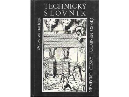 503045 nemecko cesky a cesko nemecky technicky slovnik deutsch tschechisches und tschechisch deutsches technisches vorterbuch