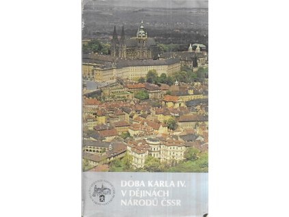 503840 doba karla iv v dejinach narodu cssr prilezitostna publ