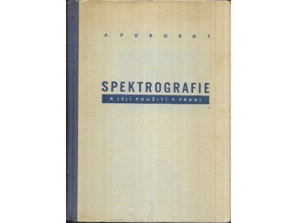 505262 spektrografie a jeji pouziti v praxi se zvlastnim zretelem k hutnictvi a slevarenstvi