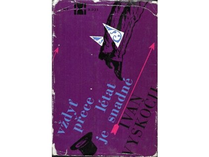 506489 vzdyt prece letat je snadne