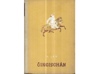 506612 cingischan vypravovani ze zivota stare asie trinacteho stoleti