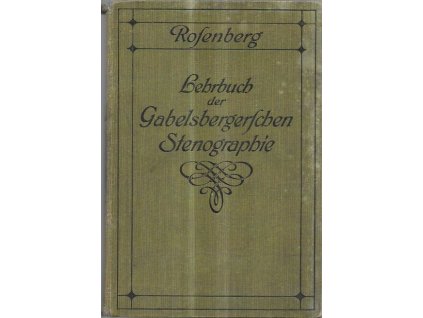507215 lehrbuch der gabelsbergerschen stenographie verkehrs und debattenschrift fur mittelschulen
