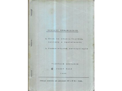 507236 zaklady humanologie 1 uvod do studia cloveka kultury a spolecnosti 2 humanisticka antropologie