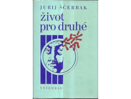 507761 zivot pro druhe