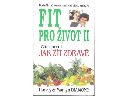 508271 fit pro zivot ii cast 1 jak zit zdrave kompletni program zdravi