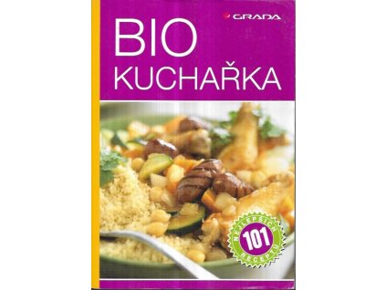 508712 biokucharka 101 nejlepsich receptu