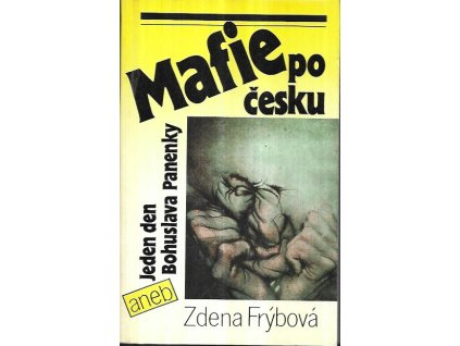 508745 mafie po cesku aneb jeden den bohuslava panenky