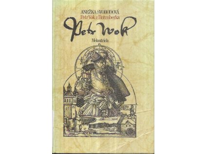 508967 petr vok z rozmberka