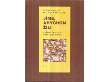 511013 jime abychom zili nezijem proto abychom jedli