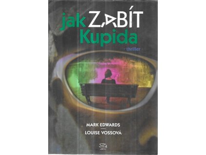 512867 jak zabit kupida