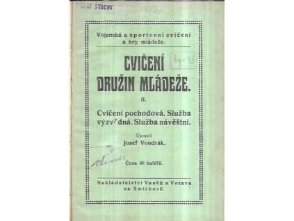 513539 cviceni druzin mladeze ii cviceni pochodova sluzba vyzvedna sluzba navestni