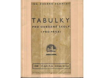 513806 tabulky pro odborne skoly i pro praxi dotisk pomocne knihy pro strojnicke sk prum a odb a pro zakl odb sk