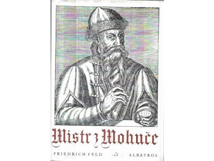 514571 mistr z mohuce dobrodruzny pribeh jednoho vynalezu