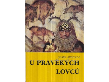 515258 u pravekych lovcu popularne naucna cetba doplnujici paleontologicke ucivo ucebnic botaniky zoologie biologie cloveka a geologie na vseobec vzdelavacich skolach