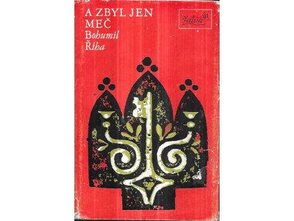 516215 a zbyl jen mec 3 dil trilogie