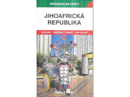 516953 jihoafricka republika podrobne a prehledne informace o historii kulture prirode a turistickem zazemi jihoafricke republiky 148 barevnych snimku 10 orientacnich map v meritku 1 6 700 000 8 000 000 4 podrobne plany mest