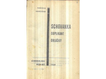 518087 schovanka suplikant ohlasky
