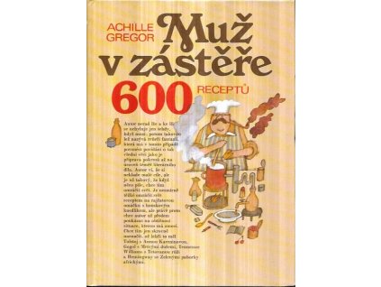 518324 muz v zastere aneb literarni kuchteni cili faire sa cuisine litteraire 600 receptu
