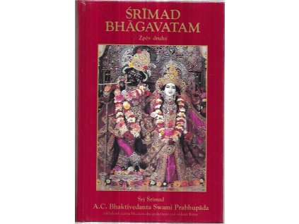 518891 sr mad bh gavatam s puvodnimi sanskrtskymi texty prepisem do latinskeho pisma ceskymi synonymy preklady a podrobnymi vyklady zpev 2 vesmirny projev