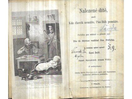 519293 nalezene dite aneb kde clovek nemuze pan buh pomuze povidka pro mladez a pratele jeji pachole s opici anebo pan buh je ziv duse nezoufej hrobar dve povidky pro dospelejsi mladez