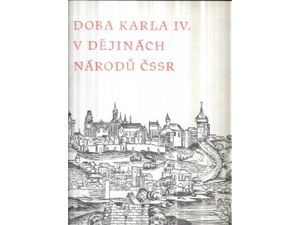519428 doba karla iv v dejinach narodu cssr prilezitostna publ