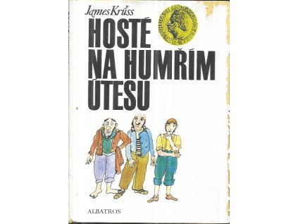519836 hoste na humrim utesu nova kniha o pranich a snech o cestach ruznymi kraji a ruznymi dobami jakoz i o dobrodruzstvich na vode na sousi i ve vzduchu pro ctenare od 9 let