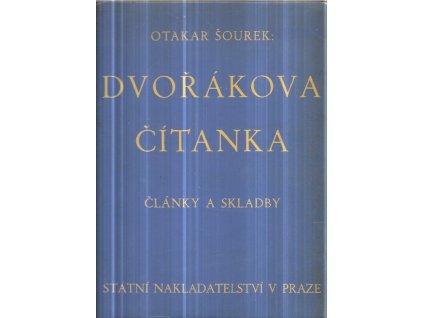 520298 dvorakova citanka clanky a skladby na pamet dvacateho pateho vyroci smrti ant dvoraka