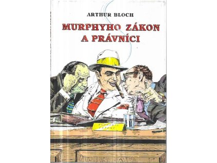 520976 murphyho zakon a pravnici prekrucovani paragrafu a jine klicky a hacky