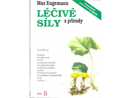 522611 lecive sily z prirody kniha o bylinach a vitaminech navody na uzivani bylin a spravnou aplikaci vitaminu a nektere dobre rady z formovani zpusobu zivota na biblickem zaklade