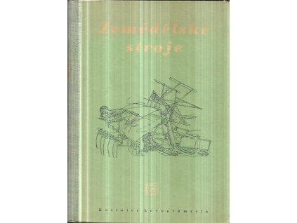523148 zemedelske stroje sbornik priruc pro konstruktery pro posl vys sk a odb ucilist