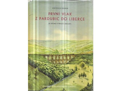 523424 prvni vlak z pardubic do liberce k stemu vyroci drahy