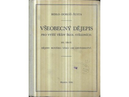 523508 vseobecny dejepis pro vyssi tridy strednich skol dil treti dejiny noveho veku od osvicenstvi