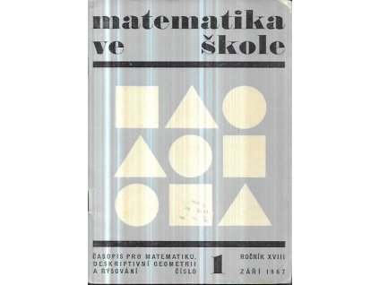 523511 matematika ve skole casopis pro didaktiku a methodiku matematiky a deskriptivni geometrie 1