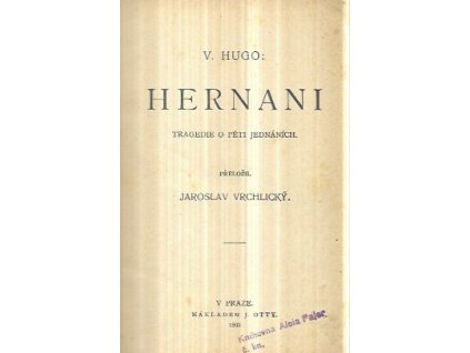 523592 hernani tragedie o peti jednanich florencke novely satanela basen jaroslava vrchlickeho