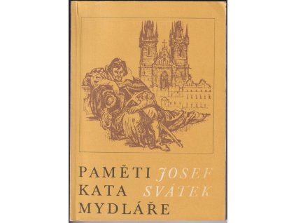 525284 pameti kata mydlare vybor ze ctyrsvazkoveho cyklu j svatka pameti katovske rodiny mydlaru v praze