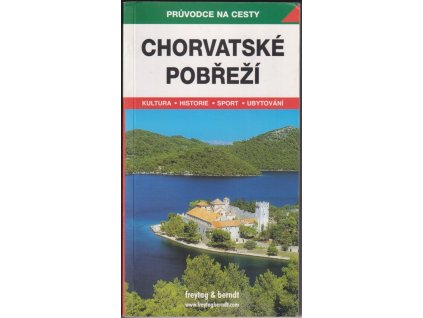 526076 chorvatske pobrezi podrobne a prehledne informace o historii kulture prirode a turistickem zazemi chorvatskeho pobrezi jadranu