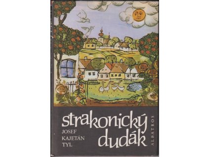 527042 strakonicky dudak narodni bachorka se zpevy o 3 dejstvich ve zprac jiriho frejky