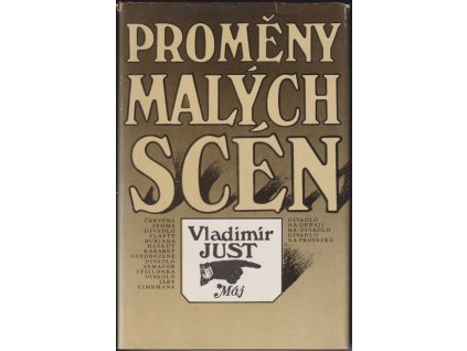 527408 promeny malych scen rozmluvy o vyvoji a soucasne podobe ceskych autorskych divadel malych jevistnich forem