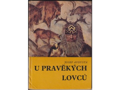 527621 u pravekych lovcu popularne naucna cetba doplnujici paleontologicke ucivo ucebnic botaniky zoologie biologie cloveka a geologie na vseobec vzdelavacich skolach