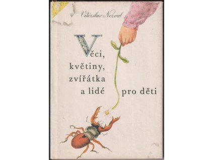 528866 veci kvetiny zviratka a lide pro deti cetba pro zaky zakl skol pro ctenare od 6 let