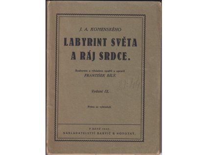 528956 labyrint sveta a raj srdce to jest svetle vymalovani kterak v tom svete a vecech jeho vsechnech nic neni nez mateni a motani