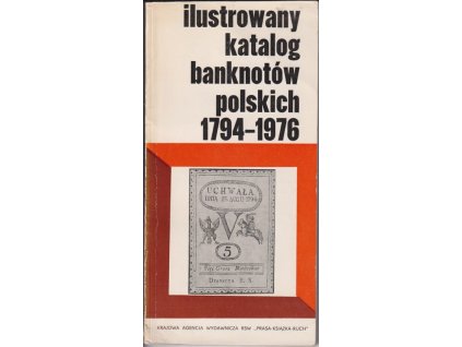 529649 ilustrowany katalog banknotow polskich 1794 1976