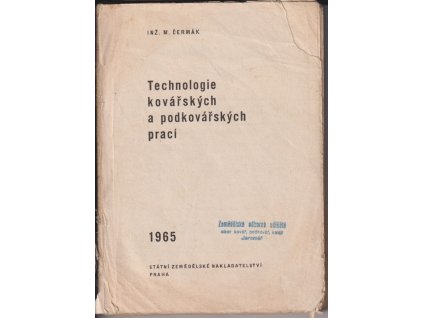 530063 technologie kovarskych a podkovarskych praci uceb text pro zemed odb uciliste oboru kovar podkovar