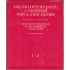 437486 1 encyklopedie jazzu a moderni popularni hudby 1 2 dil cast jmenna a k a l z svetova scena osobnosti a soubory